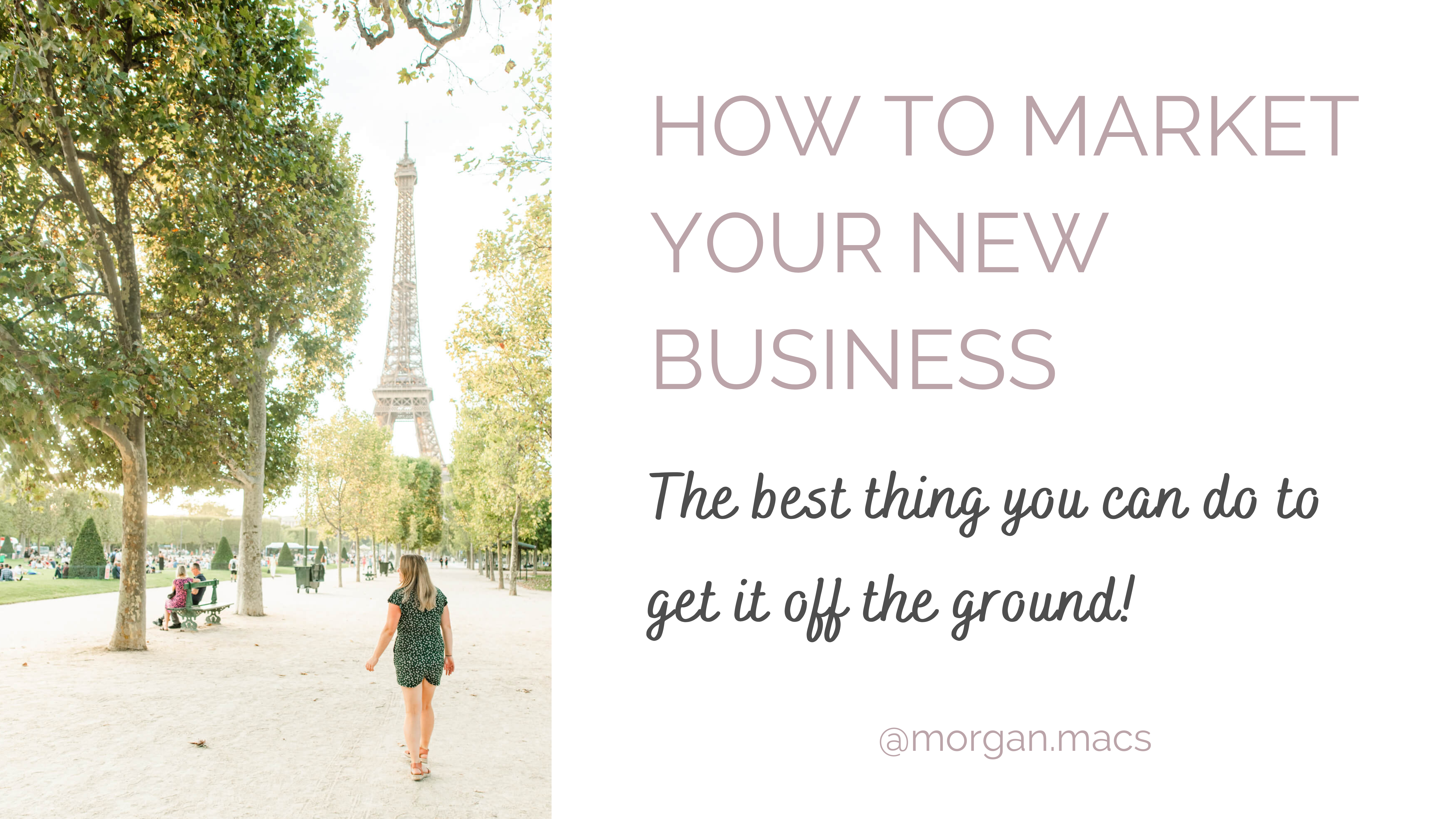 Text on page: How to market your new business: The best thing you can do to get it off the ground